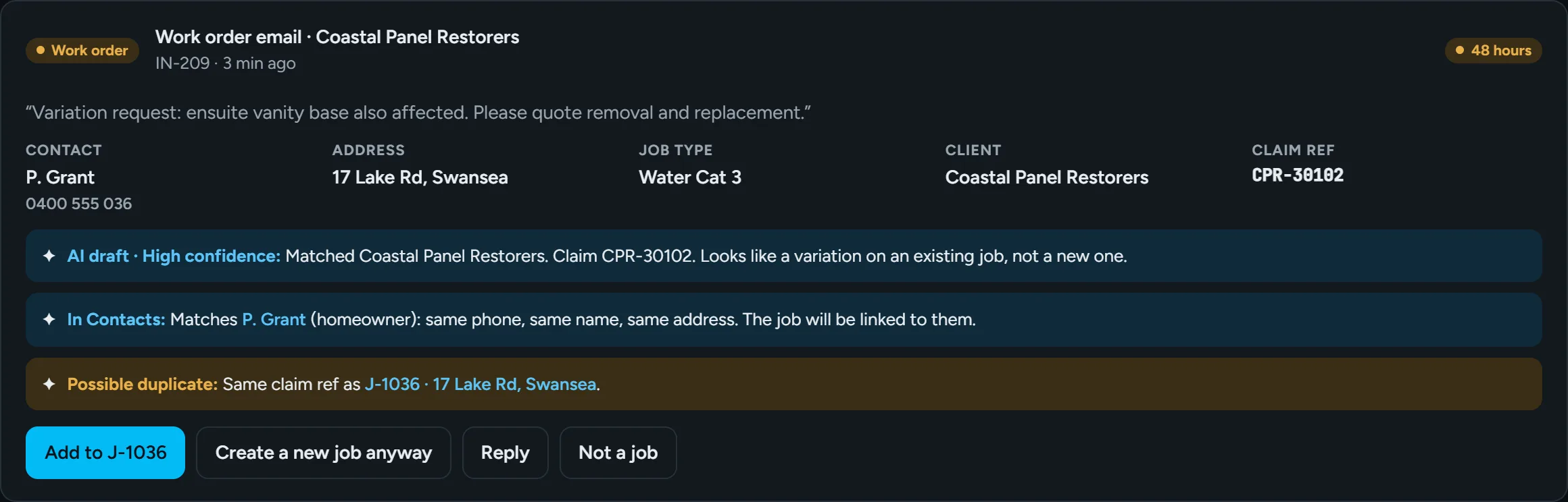 A work order drafted as a job, matched to the customer in Contacts